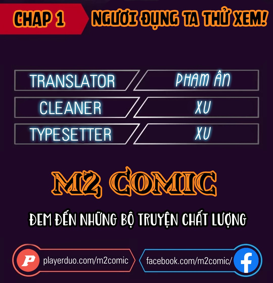 Đọc truyện Ngươi đụng ta thử xem - Chap 1