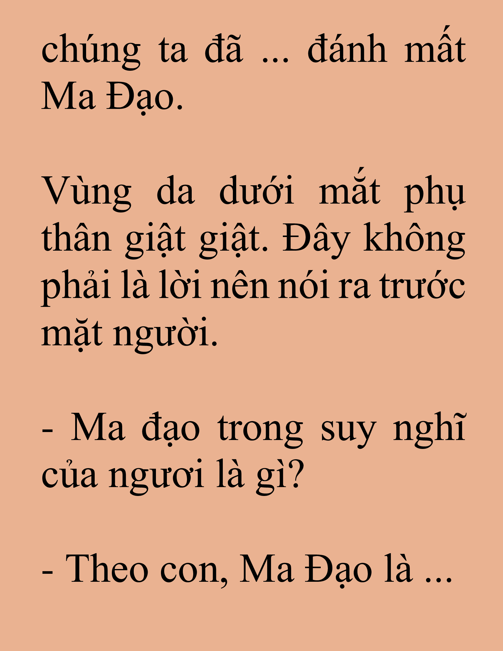 Đọc truyện SNVT[NOVEL] Tuyệt Thế Hồi Quy - Chương 16: Ma Đạo Trong Suy Nghĩ Của Ta