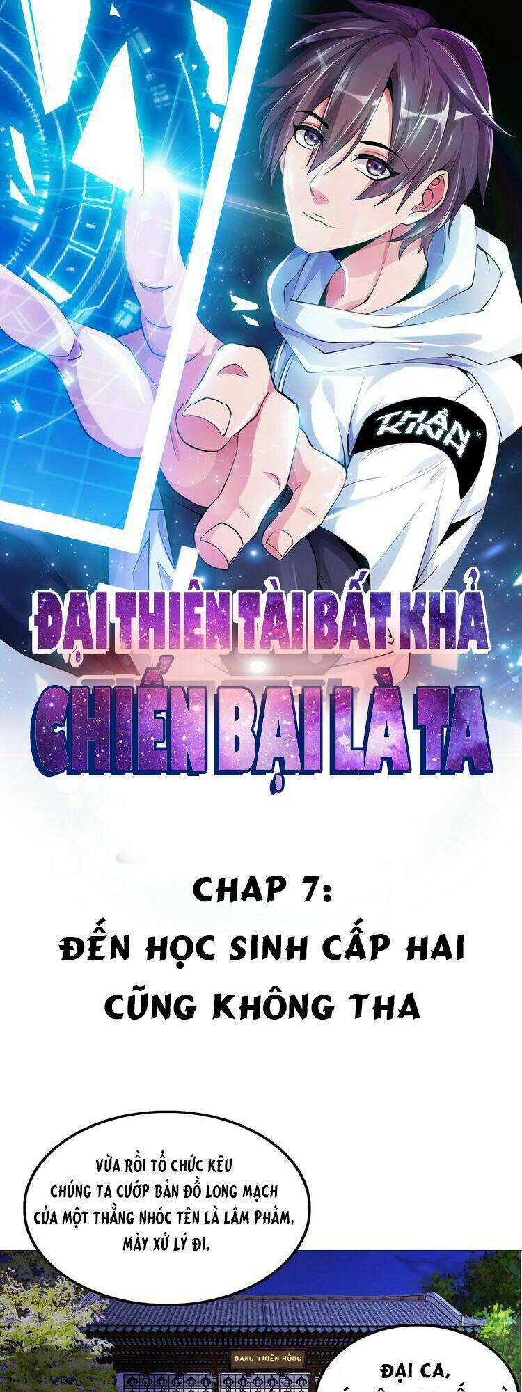 Đọc truyện Ta là đại thiên tài - Chap 7